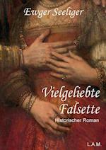 Vielgeliebte Falsette