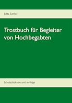 Trostbuch für Begleiter von Hochbegabten