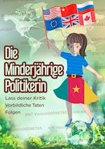 Die minderjährige Politikerin