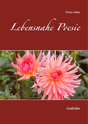 Lebensnahe Poesie