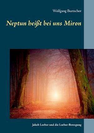 Neptun Heißt Bei Uns Miron