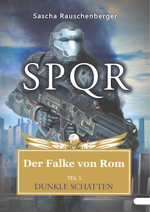 Spqr - Der Falke Von ROM