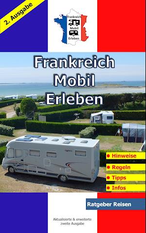 Frankreich-Mobil-Erleben