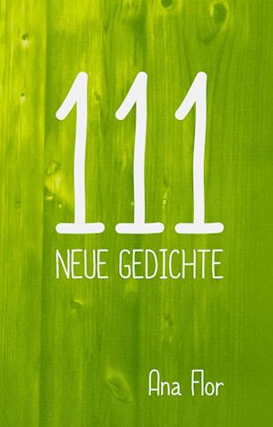 111 neue Gedichte