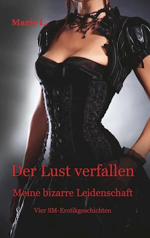 Der Lust verfallen