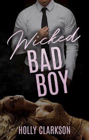 Wicked Bad Boy