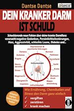 Dein kranker Darm ist schuld