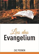 Lies das Evangelium