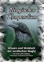 Magisches Kompendium – Wissen und Weisheit der nordischen Magie