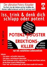 POTENZ-BOOSTER & EREKTIONS-KILLER – Iss, trink & denk dich schlapp oder potent