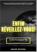 Heinz Duthel: ENFIN REVEILLEZ-VOUS!