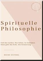 HEINZ DUTHEL: SPIRITUELLE PHILOSOPHIE