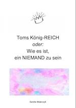 Toms König-REICH