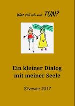 Dialog mit meiner Seele