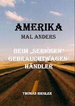 Amerika mal anders - Beim "seriösen" Gebrauchtwagenhändler