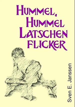 tjære stereoanlæg Mistillid Få Hummel, Hummel, Latschenflicker af Sven E. Janssen som e-bog i ePub  format på tysk