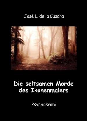 Die seltsamen Morde des Ikonenmalers