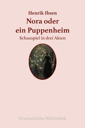 Nora oder Ein Puppenheim