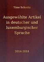 Ausgewählte Artikel in deutscher und luxemburgischer Sprache, 2014-2018