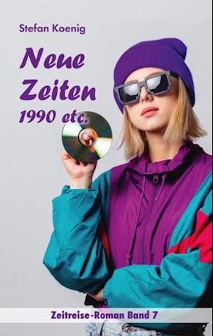 Neue Zeiten - 1990 etc.