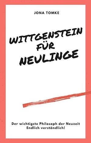 Wittgenstein für Neulinge