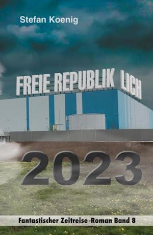 Freie Republik Lich - 2023