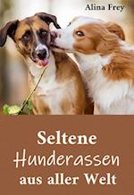 Seltene Hunderassen aus aller Welt