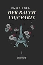 Der Bauch von Paris: mehrbuch-Weltliteratur