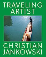 Christian Jankowski. Traveling Artist.