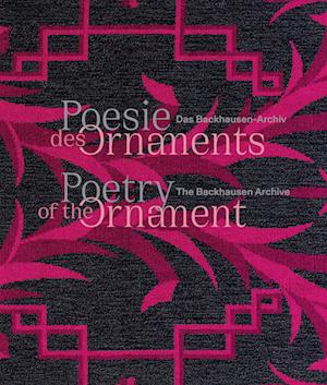 Poetry of the Ornament. The Backhausen Archives