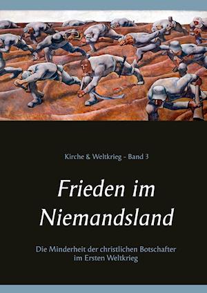 Frieden im Niemandsland