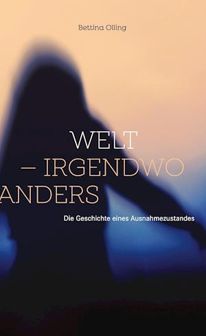 Welt - irgendwo anders