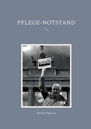 Pflege-Notstand