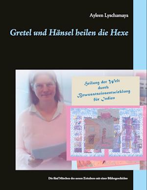 Gretel und Hänsel heilen die Hexe