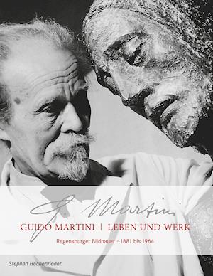 Guido Martini Leben und Werk