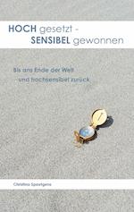 HOCH gesetzt - SENSIBEL gewonnen