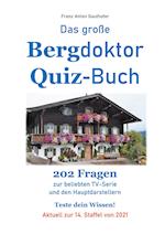 Das große Bergdoktor Quiz-Buch