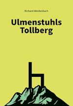 Ulmenstuhls Tollberg