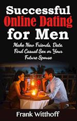 Successful Online Dating for Men