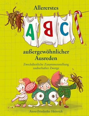 Allererstes ABC aussergewöhnlicher Ausreden