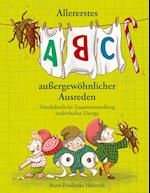 Allererstes ABC aussergewöhnlicher Ausreden