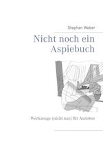 Nicht noch ein Aspiebuch