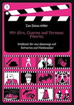 Mit Hirn, Charme und Fermone - Filmriss