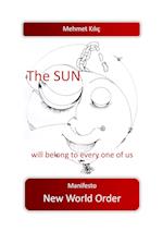 The sun will belong to every one of us
