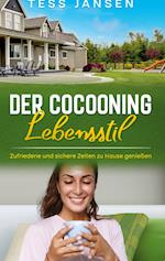 Der Cocooning Lebensstil