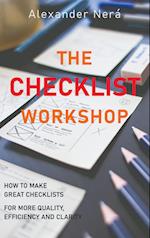 The Checklist Workshop