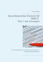 Sprachbausteine Deutsch B2 Beruf - Teil 1 mit Lösungen