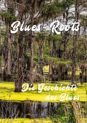 Blues - Roots