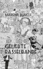 Geliebte Rasselbande