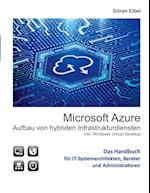 Microsoft Azure Aufbau von hybriden Infrastrukturdiensten